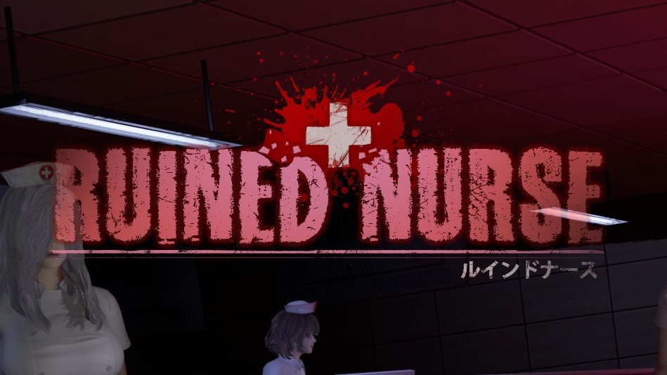 RUINED NURSE　ルインドナース